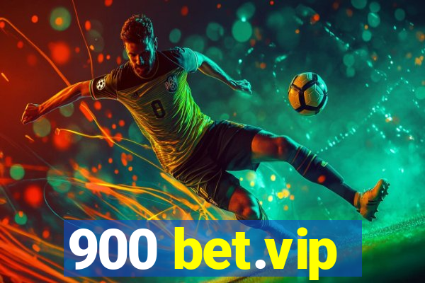 900 bet.vip